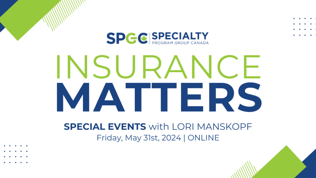 INSURANCE MATTERS: special events with Lori Manskopf | MAY 31, 2024