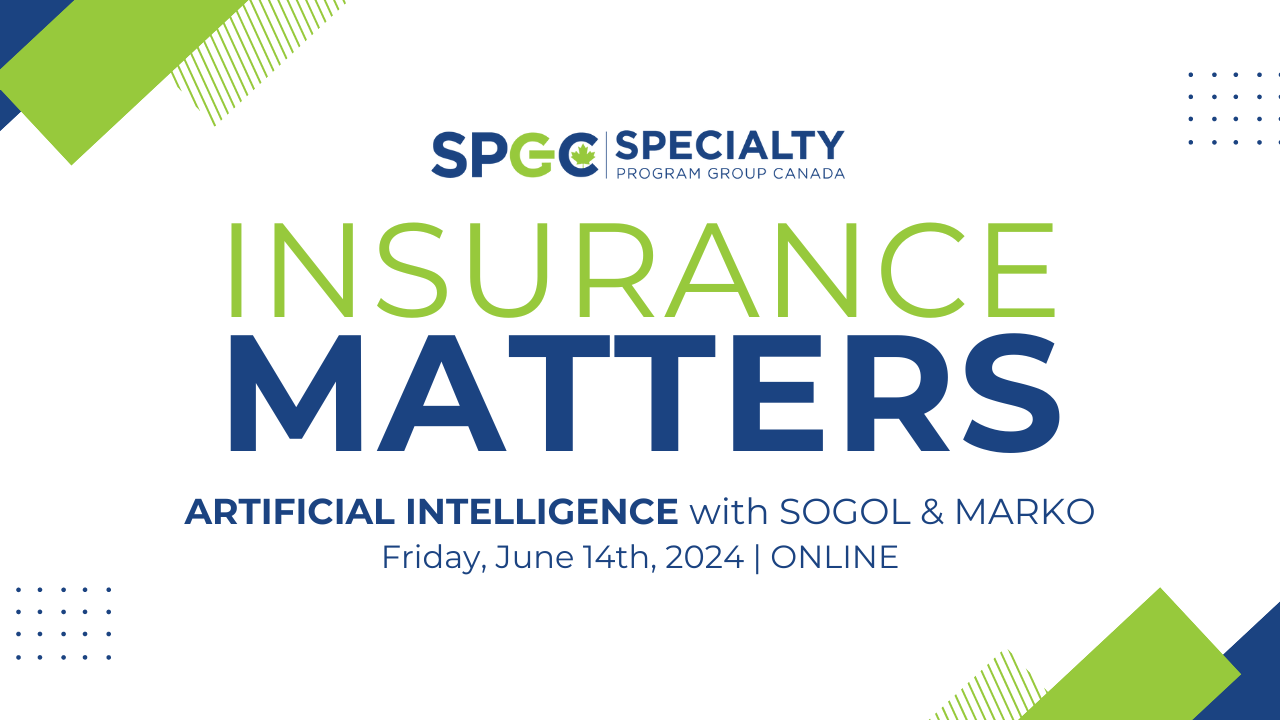 INSURANCE MATTERS: ARTIFICIAL INTELLIGENCE with Sogol Mirkhani and Marko Siou | JUN 14, 2024