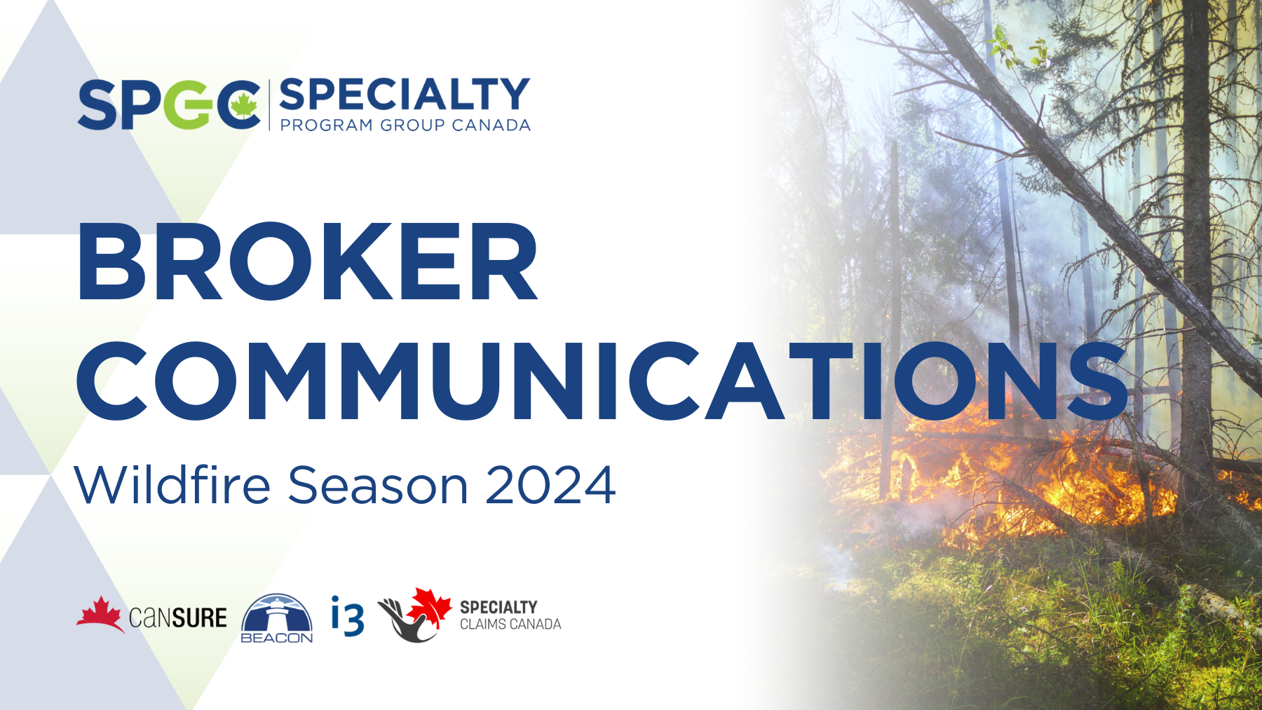 Broker communications – Wildfire Season 2024