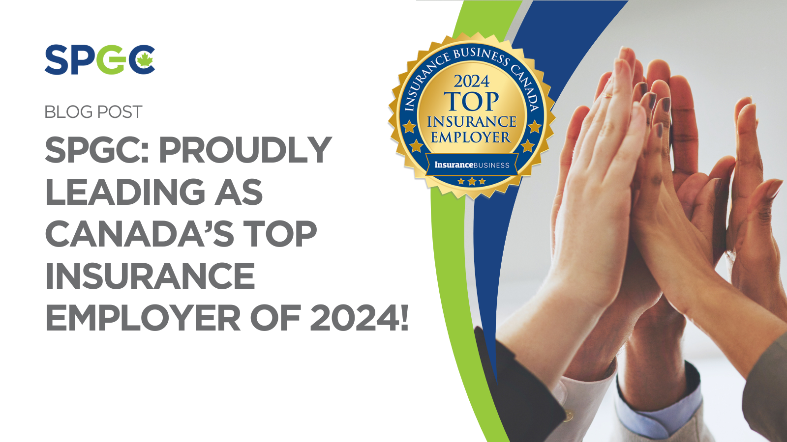 SPGC: Proudly Leading as Canada’s Top Insurance Employer of 2024!