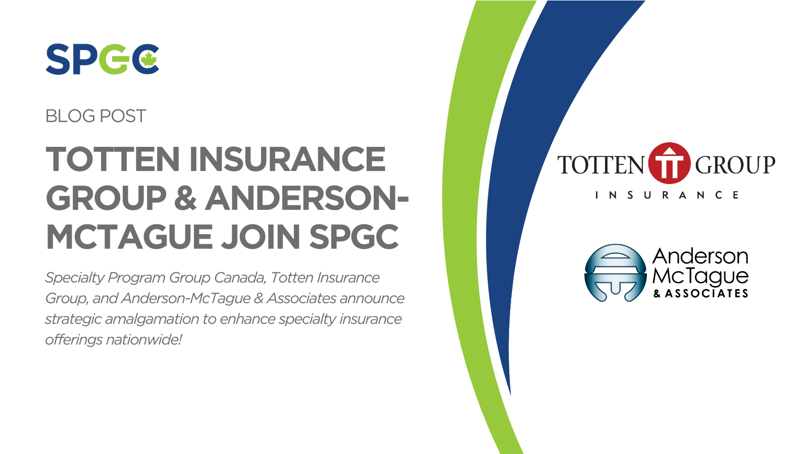 Totten Insurance Group & Anderson-McTague Join SPGC