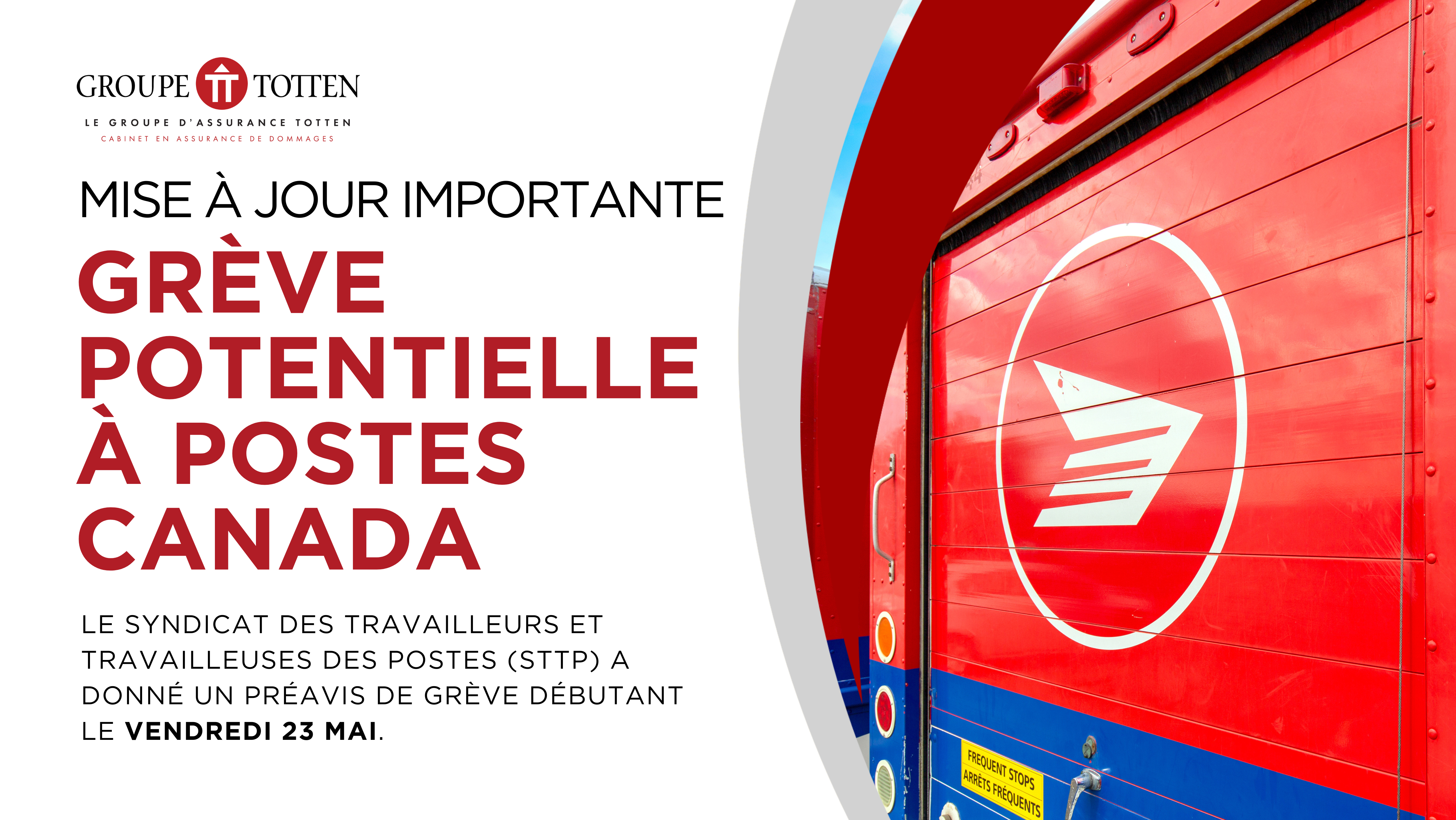 MISE À JOUR IMPORTANTE: Grève potentielle à Postes Canada