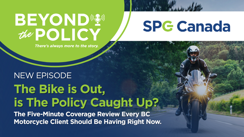 SPG Canada - Beyond the Policy - The Bike is Out.
